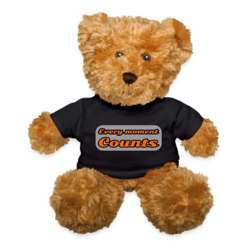 Every moment counts - Teddy Bear