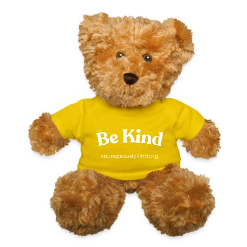 Be Kind! - Teddy Bear