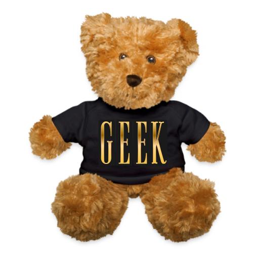 Proudly Geek - Teddy Bear
