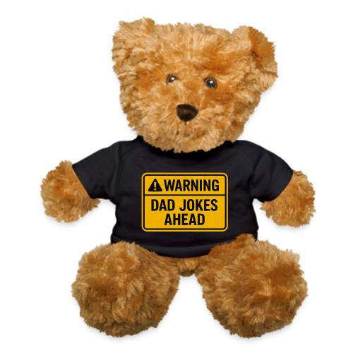 Fathers Day Gift Warning Dad Jokes Ahead T-Shirt - Teddy Bear
