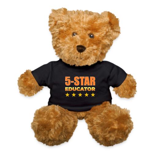Five-Star Educator - Teddy Bear