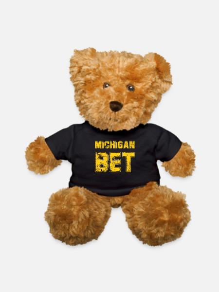 Michigan Bet Quote Funny - Teddy Bear - black - Front