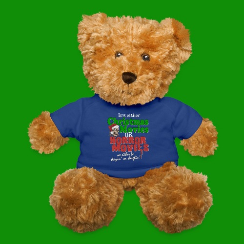 Christmas Sleighin' or Slayin' - Teddy Bear