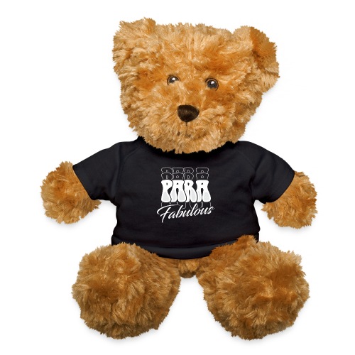 Para Fabulous - Teddy Bear