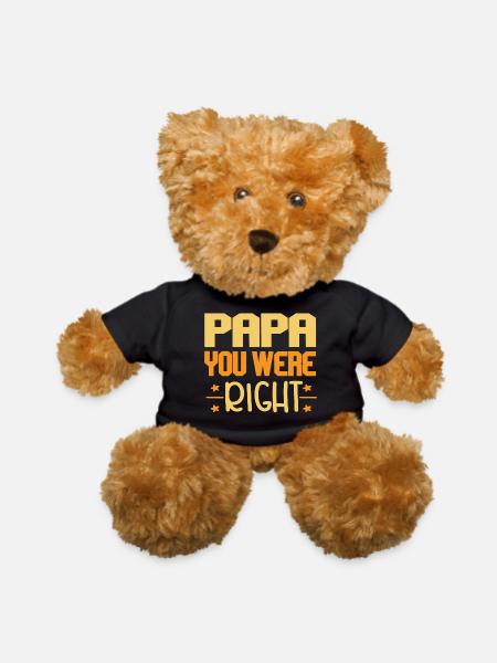 Papa You Were Right - Teddy Bear - black
