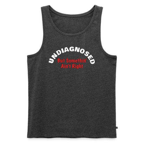 Undiagnosed - Men's Premium Tank