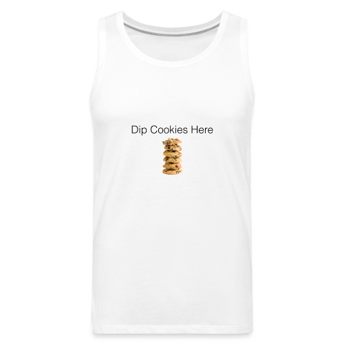 Dip Cookies Here mug - Men's Premium Tank