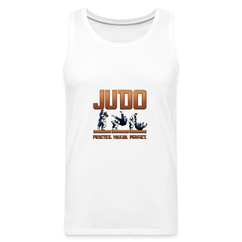 Judo Shirt - Practice Makes Perfect Design - Men's Premium Tank