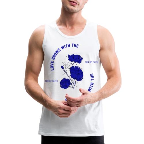 Love Grows With The Sun Of Faith - Men's Premium Tank