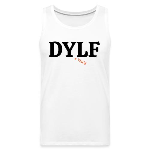 DYLF - Men's Premium Tank