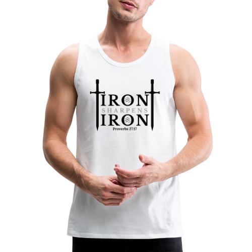 Iron Sharpens Iron - Proverbs 27:17 (Black & Grey) - Men's Premium Tank
