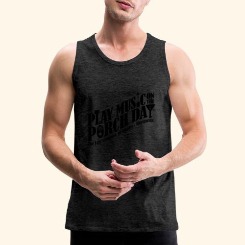 Play Music on the Porch Day - Men's Premium Tank