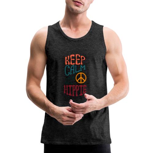 Keep Calm and be a Hippie - Men's Premium Tank