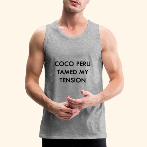 Coco Peru Tamed My Tension - Men's Premium Tank