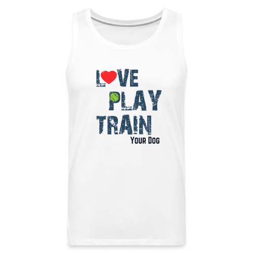 Love.Play.Train Your dog - Men's Premium Tank