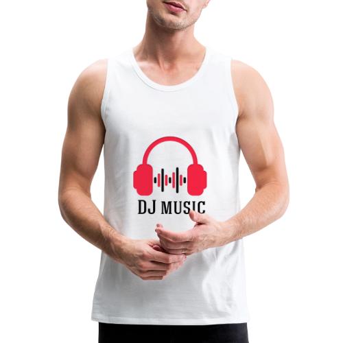 DJ music. - Men's Premium Tank