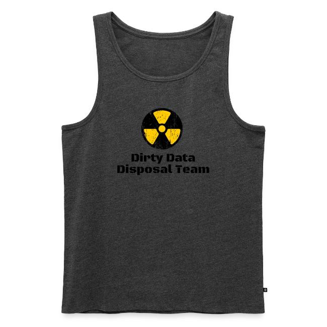 Dirty Data Disposal Team