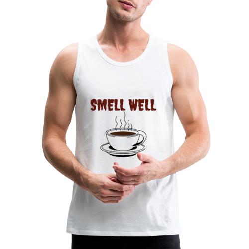 Coffee Lovers Smell Well |New T-shirt Design - Men's Premium Tank