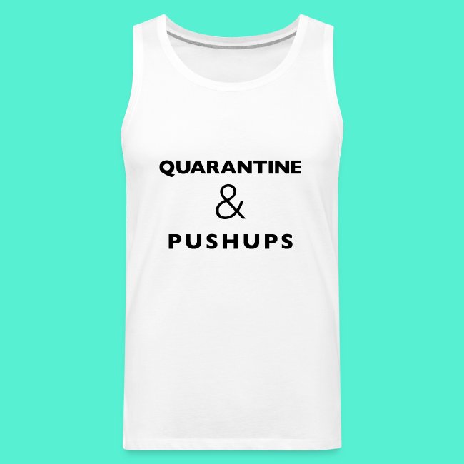quarantine and pushups