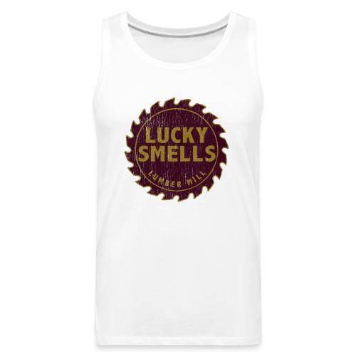 Lucky Smells Lumber MIll - Men's Premium Tank