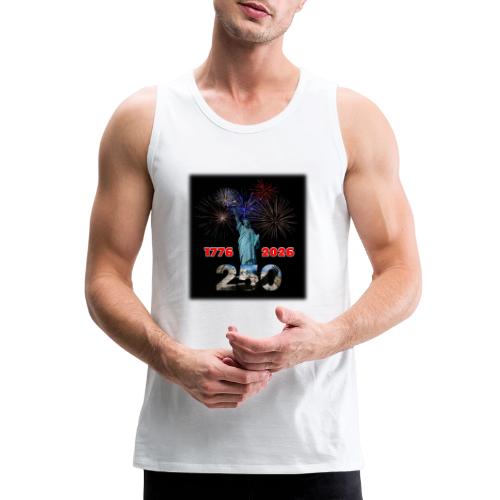1776 - 2026 - 250 Years USA | Fireworks - Men's Premium Tank