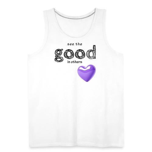 Smoon City_See the Good in Others - Men's Premium Tank