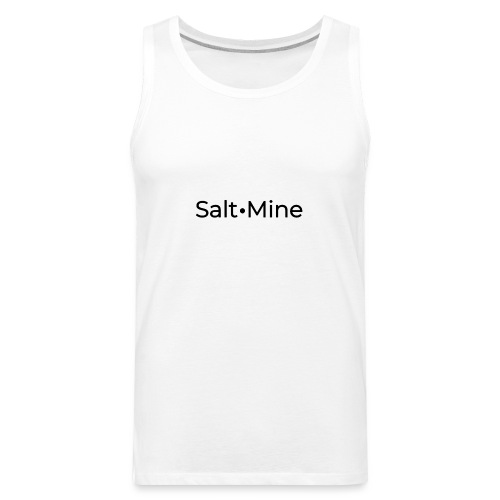 Salt-Mine Black - Men's Premium Tank