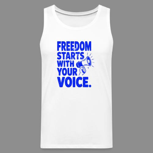 Freedom Starts With Your Voice Vintage - Men's Premium Tank
