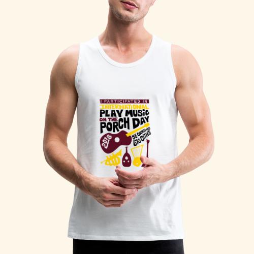 play Music on the Porch Day Participant 2018 - Men's Premium Tank