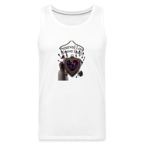 Preserved Love (Forever Dead) T-Shirt - Men's Premium Tank