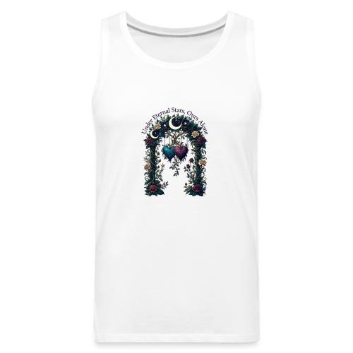 Under Eternal Stars Ours Alone Arbor Gifts T-Shirt - Men's Premium Tank