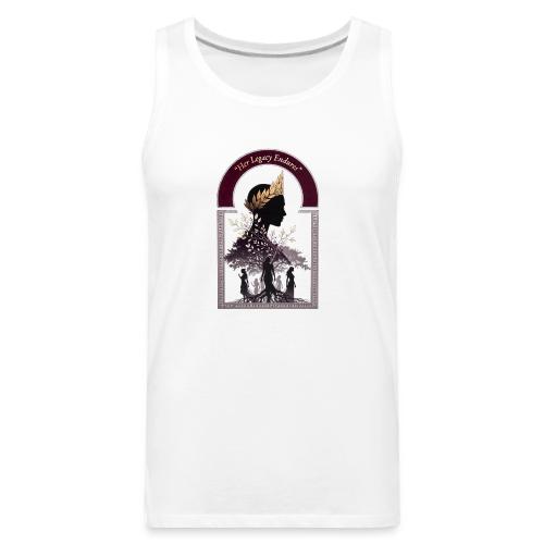 Women's Day Legacy T Shirt, Empowerment Gift 2026 - Men's Premium Tank