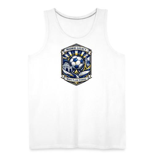Madrid White Legacy T Shirt, Madrid Fan Gift - Men's Premium Tank