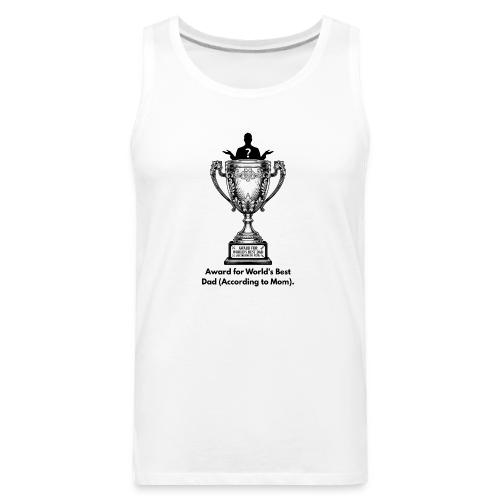 Sarcastic Dad T-Shirt - Men's Premium Tank