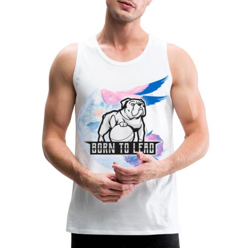 Born To Lead - Men's Premium Tank