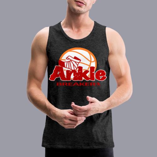 ANKLE BREAKER - Men's Premium Tank