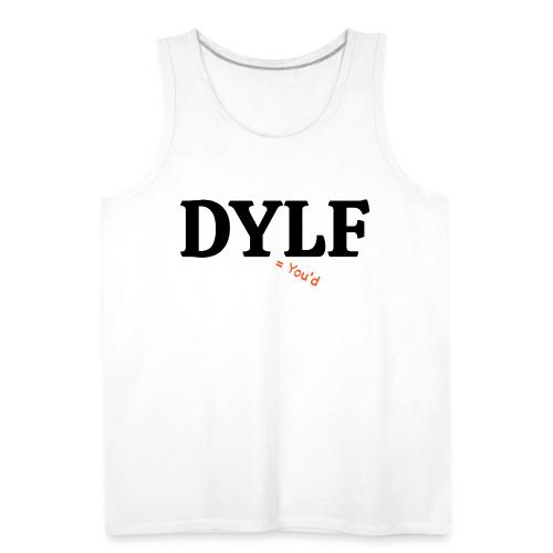 DYLF - Men's Premium Tank