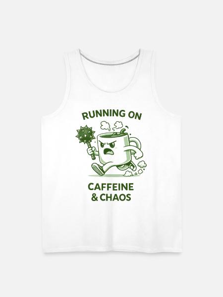 Running on Caffeine & Chaos - Men's Premium Tank - white