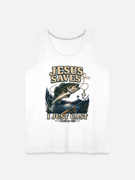 Jesus Saves I Just Cast Christian Fishing - Men's Premium Tank - white