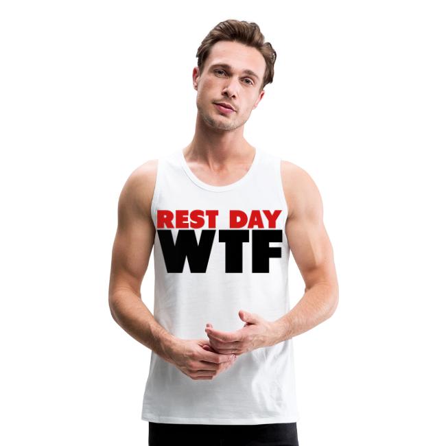 Rest Day WTF