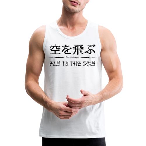 FLY TO THE SKY - Men's Premium Tank