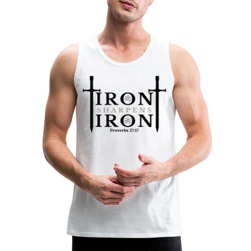 Iron Sharpens Iron - Proverbs 27:17 (Black & Grey) - Men's Premium Tank