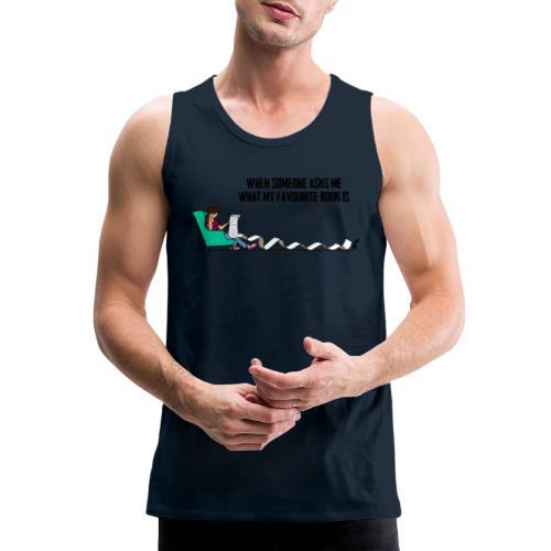 When Somone Asks Me - Men's Premium Tank
