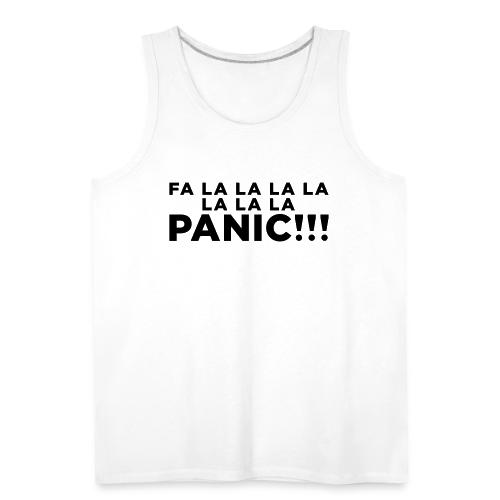 Funny ADHD Panic Attack Quote - Men's Premium Tank