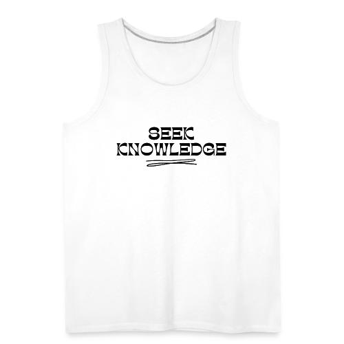 Seek Knowledge - Men's Premium Tank