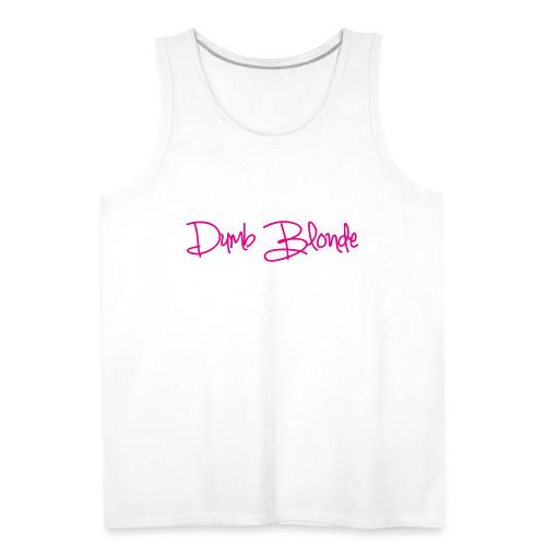 dumb blonde - Men's Premium Tank
