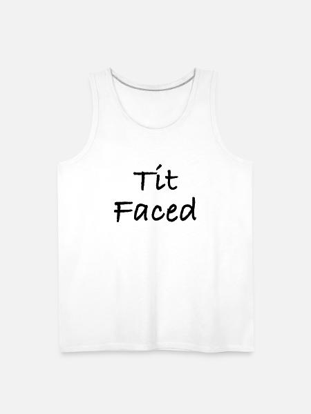 Tit Faced - Men's Premium Tank - white