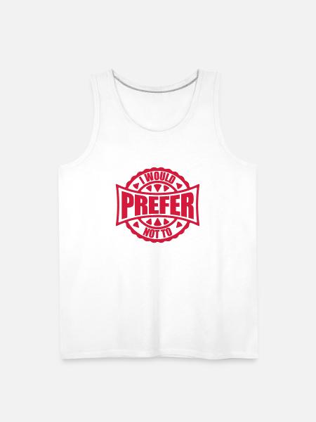 I prefer not to - Men's Premium Tank - white