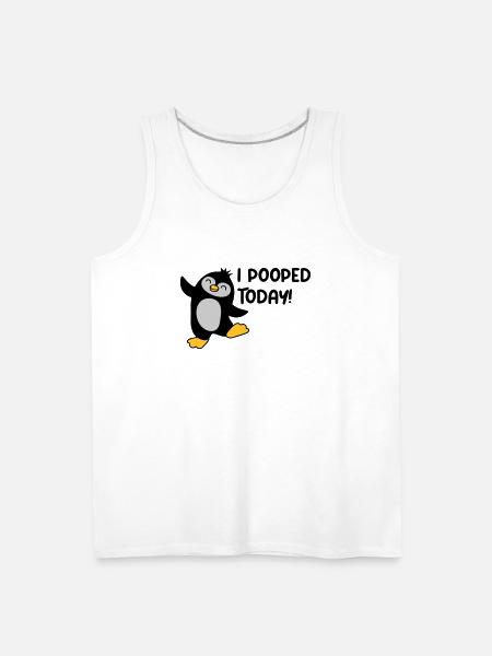 I pooped today penguin - Men's Premium Tank - white
