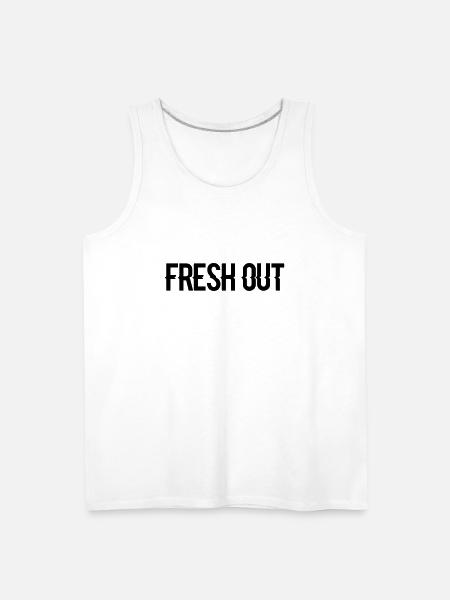 fresh out - Men's Premium Tank - white